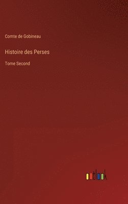 bokomslag Histoire des Perses