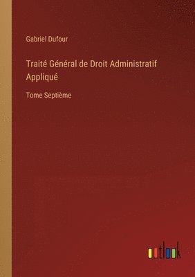 Trait Gnral de Droit Administratif Appliqu 1