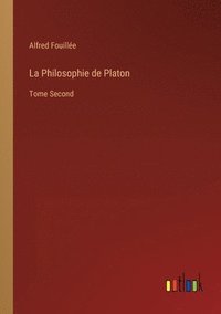 bokomslag La Philosophie de Platon