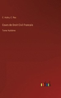 bokomslag Cours de Droit Civil Francais