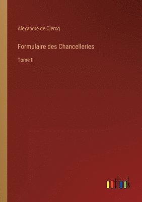 Formulaire des Chancelleries 1