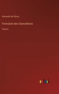 bokomslag Formulaire des Chancelleries