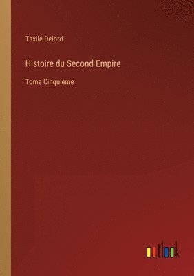 Histoire du Second Empire 1