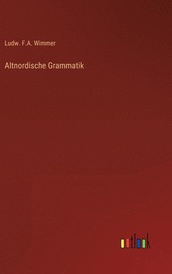 bokomslag Altnordische Grammatik