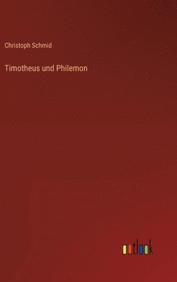 bokomslag Timotheus und Philemon