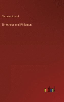 Timotheus und Philemon