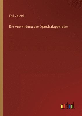 Die Anwendung des Spectralapparates 1