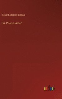 bokomslag Die Pilatus-Acten