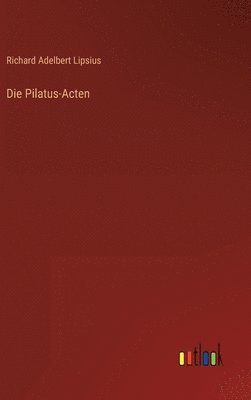 bokomslag Die Pilatus-Acten