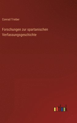 bokomslag Forschungen zur spartanischen Verfassungsgeschichte