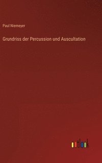 bokomslag Grundriss der Percussion und Auscultation