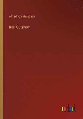 bokomslag Karl Gutzkow