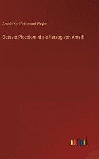 bokomslag Octavio Piccolomini als Herzog von Amalfi