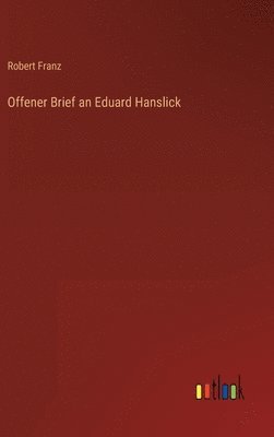 Offener Brief an Eduard Hanslick 1