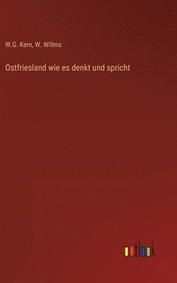 bokomslag Ostfriesland wie es denkt und spricht