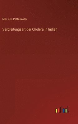 bokomslag Verbreitungsart der Cholera in Indien