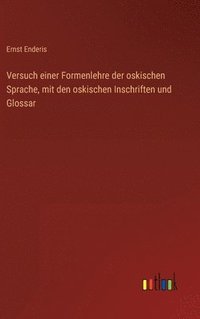 bokomslag Versuch einer Formenlehre der oskischen Sprache, mit den oskischen Inschriften und Glossar