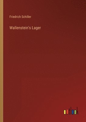 Wallenstein's Lager 1