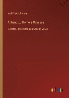 Karl Friedrich Ameis - Anhang zu Homers Odyssee, Häftad