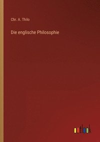 bokomslag Die englische Philosophie