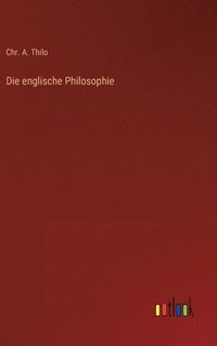 bokomslag Die englische Philosophie