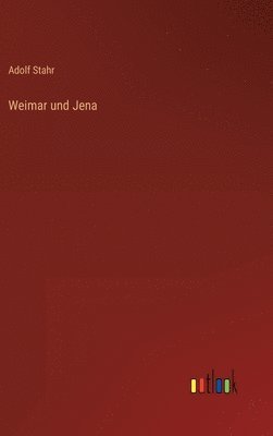 bokomslag Weimar und Jena