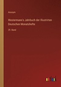 bokomslag Westermann's Jahrbuch der Illustrirten Deutschen Monatshefte