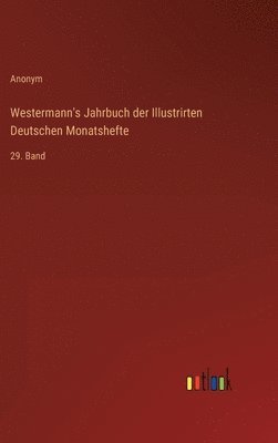 bokomslag Westermann's Jahrbuch der Illustrirten Deutschen Monatshefte