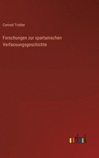 bokomslag Forschungen zur spartanischen Verfassungsgeschichte