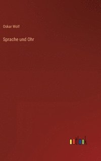 bokomslag Sprache und Ohr