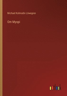 bokomslag Om Myopi