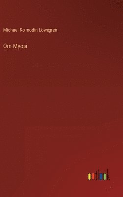 bokomslag Om Myopi