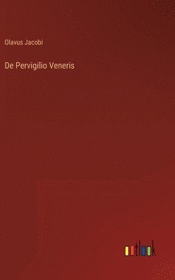 bokomslag De Pervigilio Veneris