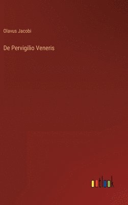 bokomslag De Pervigilio Veneris