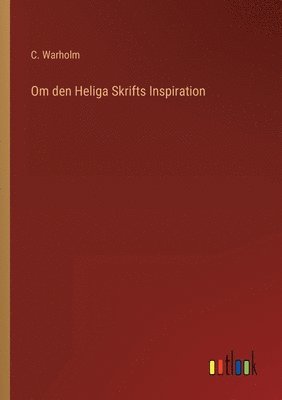 Om den Heliga Skrifts Inspiration 1