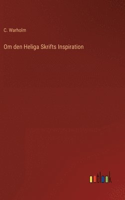 bokomslag Om den Heliga Skrifts Inspiration