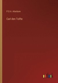 bokomslag Carl den Tolfte