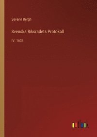 bokomslag Svenska Riksradets Protokoll