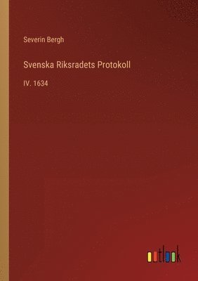 bokomslag Svenska Riksradets Protokoll