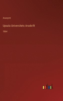 bokomslag Upsala Universitets Arsskrift