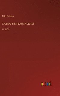 bokomslag Svenska Riksradets Protokoll