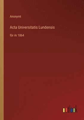 bokomslag Acta Universitatis Lundensis