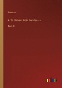 bokomslag Acta Universitatis Lundensis