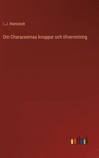 bokomslag Om Characeernas knoppar och fvervintring