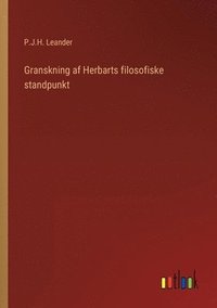 bokomslag Granskning af Herbarts filosofiske standpunkt