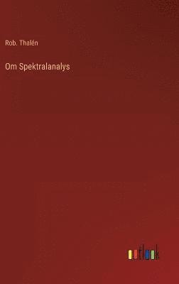 bokomslag Om Spektralanalys