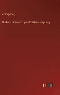 bokomslag Studier i lran om Lymphkrlens ursprung