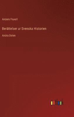 Berättelser ur Svenska Historien