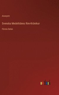 bokomslag Svenska Medeltidens Rim-Krnikor