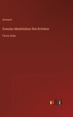 Svenska Medeltidens Rim-Krönikor